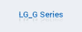 LG G Series Characteristics